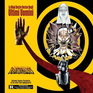 Secret Chiefs 3 : Traditionalists Le Mani Destre Recise Degli Ultimi Uomini = Th - Picture 1 of 2