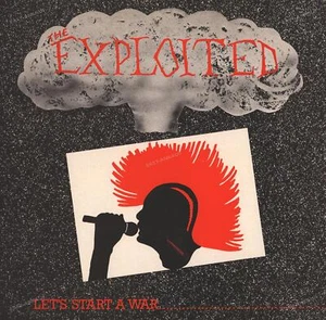 The Exploited - Let's Start A War Said Maggie One Day. UK LP original 1985 . - Picture 1 of 1