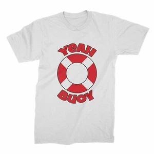 Yeah Buoy Shirt Maglietta Divertente da Nautica Maglietta Divertente a Vela - Foto 1 di 13
