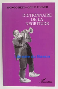 Dictionnaire de la négritude Mongo Beti Odile Tobner 2010 - Imagen 1 de 5
