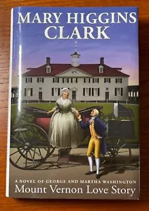 Mount Vernon Love Story: George and Martha Washington by Mary Higgins Clark - Picture 1 of 1