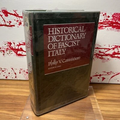 Historical Dictionary Of Fascist Italy by Philip V. Cannistraro HC Ex-Library - Image 1 of 4