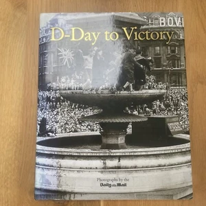 D-Day to Victory (Images of War), Hill, Maureen, gebraucht; sehr gutes Buch - Bild 1 von 2