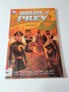 Birds of Prey: Metropolis or Dust TPB by Sean McKeever & Nicola Scott 2008 - Picture 1 of 2