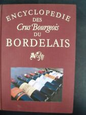 VINS DE BORDEAUX -GRANDE ENCYCLOPÉDIE 1988 DES CRUS BOURGEOIS DU BORDELAIS- L249