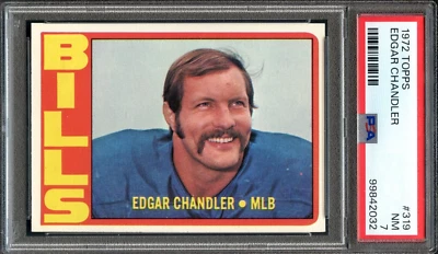 1972 Topps Tough High #319 Edgar Chandler PSA 7 Buffalo Bills 2032 - Image 1 of 2