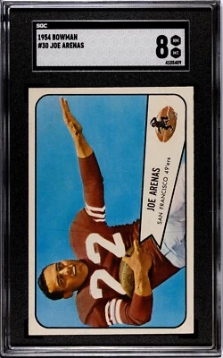 1954 BOWMAN #30 JOE ARENAS ROOKIE SGC 8 NM MT SAN FRANCISCO 49ERS - Image 1 of 2