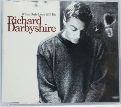 Richard Darbyshire : When Only Love Will Do (4 track CD Single) - Image 1 of 2