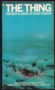 The Thing by Alan Dean Foster Alien Terror (Movie Tie-in), Fine Unread OPB - Picture 1 of 1