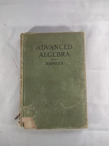 C. 1928 Advance Algebra Revised Edition Printed By Ginn & Co. - Picture 1 of 8
