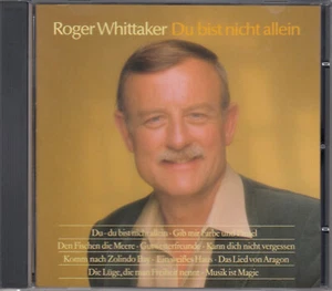 ROGER WHITTAKER Du Bist Nicht Allein CD Album 1988 WIE NEU Folk / Schlager Hits! - Bild 1 von 6