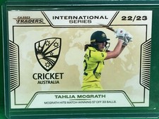 2023 Traders Cricket Tahlia McGrath INTERNATIONAL SERIES Card #ISA30 d#18/50