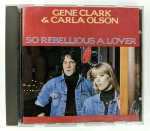 Gene Clark and Carla Olson So Rebellious A Lover 1987  - Picture 1 of 2