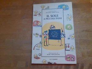 IL SOLE A PICCOLI PASSI. MICHÈLE MIRA PONS. MOTTA JUNIOR. 1°ED. ITALIANA 1999 - Imagen 1 de 7