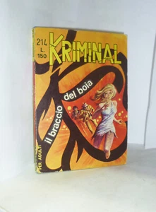 KRIMINAL - N. 214 - IL BRACCIO DEL BOIA - FUMETTO IN OTTIME CONDIZIONI - Imagen 1 de 3