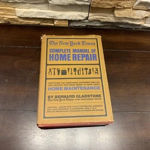 Bernard Gladstone THE NEW YORK TIMES COMPLETE MANUAL OF HOME REPAIR 10th Printin - Picture 1 of 6