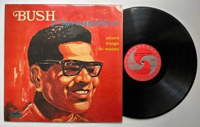 BUSH Y SUS MAGNIFICOS  AHORA TRAIGO MELAO SALSA GUAGUANCO  ♫ - Image 1 of 2