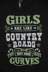 GIRLS ARE LIKE COUNTRY ROADS THE BEST ONES HAVE CURVES  Ladies Medium in Black - Picture 1 of 4