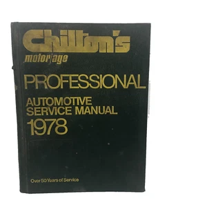 Chilton's Automotive Service Manual 1972 to 1978 Professional Edition Motor Age - Picture 1 of 22