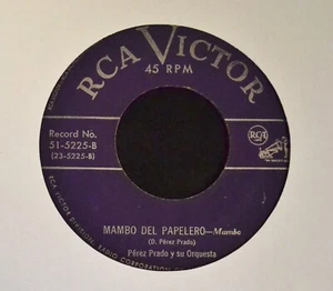 Perez Prado RCA 54-5225 Mambo del Papelero and Cuban Mambo - Imagen 1 de 1