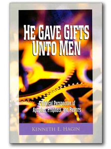 He Gave Gifts Unto Men - by Kenneth E Hagin, Sr. - Picture 1 of 2