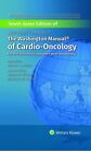 Das Washington Manual of Cardio-Oncology: Ein praktischer Leitfaden zur...