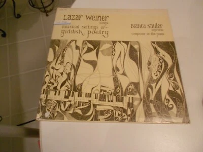 LAZAR WEINER SONGS MUSICAL SETTINGS YIDDISH POETRY LP #10001 - Image 1 of 4