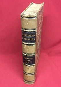 History of the Reign of Ferdinand & Isabella Vol. II 1860 - Picture 1 of 11