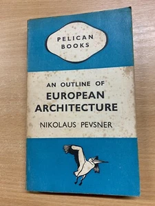1945 "AN OUTLINE OF EUROPEAN ARCHITECTURE" PEVSNER PELICAN/PENGUIN PB BOOK (P2) - Bild 1 von 16