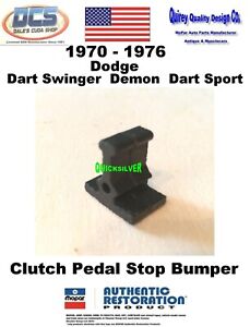 1970 - 1976 Dodge Dart Demon Clutch Pedal Rubber Stop Bumper 2266820 New USA