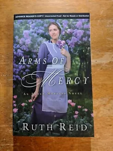 Arms of Mercy (An Amish Mercies Novel) by Ruth Reid (Paperback, ARC, Romance) - Picture 1 of 2