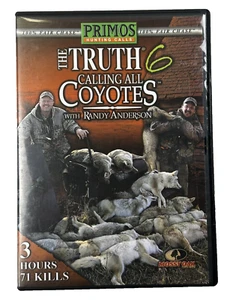 Primos - The Truth 6: Calling All Coyotes DVD - Randy Anderson, 3 Hours, Hunting - Picture 1 of 3