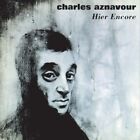 CHARLES AZNAVOUR HIER ENCORE: BEST OF STUDIO ET LIVE A L&#39;OLYMPIA NEW CD