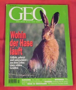 GEO 1995 Nr  4 , Hasen Paranuß Südostasien Gletscher/Eis-Archäologie Normen Bot - Bild 1 von 2