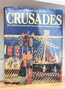 1989 CHRONICLES OF THE CRUSADES BOOK EDITED BY ELIZABETH HALLAM - Picture 1 of 6