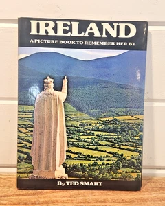 Ireland: A Picture Book to Remember Her By Ted Smart 1978- Printed in Italy HC - Imagen 1 de 18