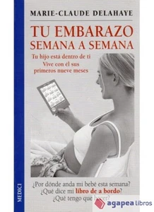 TU EMBARAZO SEMANA A SEMANA. NUEVO. ENVÍO URGENTE (Librería Agapea) - Imagen 1 de 1