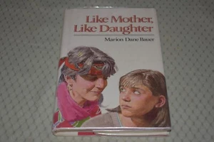 Like Mother, LIke Daughter by Marion Dane Bauer (1st Edition/2nd Print, signed) - Picture 1 of 6