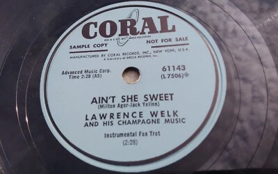 Lawrence Welk 78rpm Single 10-inch Coral Records #61143 Ain't She Sweet - Image 1 of 4