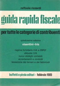 @G12 GUIDA RAPIDA FISCALE Rizzardi - Buffetti 1985 Iva/Irpef - Picture 1 of 1