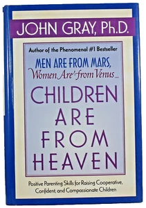 Kinder sind vom Himmel von John Gray, positive elterliche Fähigkeiten, brandneu - Bild 1 von 3