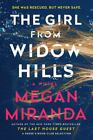 The Girl From Widow Hills : A Novel By Megan Miranda (2020, Hardcover)