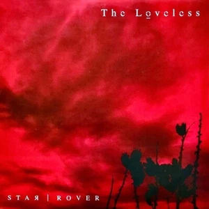 THE LOVELESS - Star Rover  [German Version] DIGI CD - Bild 1 von 1