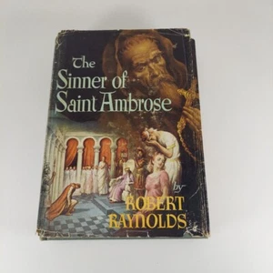 The Sinner of Saint Ambrose Robert Raynolds 1952 Bobbs-Merrill HCDJ BOMC - Picture 1 of 14