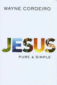 Jesus Pure & Simple de Wayne Cordeiro Primera Edición HCDJ en Excelente Estado! - Imagen 1 de 1