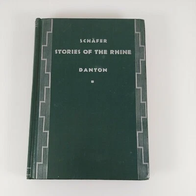 Stories Of The Rhine, Rheinsagen Wilhelm Schafer 1935 HC George H.Danton 1st Ed - Image 1 of 4