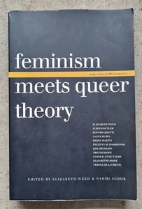 Feminism Meets Queer Theory by Elizabeth Weed & Naomi Schor - Book Of Difference - Foto 1 di 5