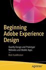 Beginning Adobe Experience Design: Quickly Desig... | Book | condition very good