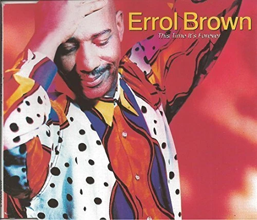 Errol Brown This time it's forever (1992, Bohlen) [Maxi-CD] - Bild 1 von 1