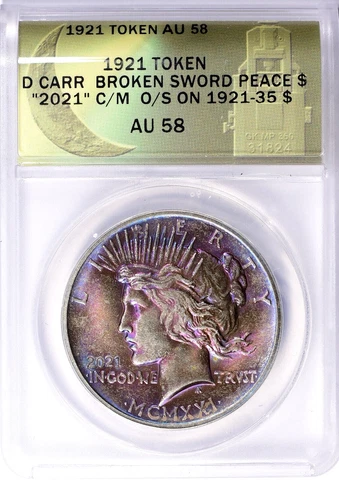 1921 2021 Daniel Carr Peace Silver Dollar ANACS AU58 Broken Sword C/M Toned Cover